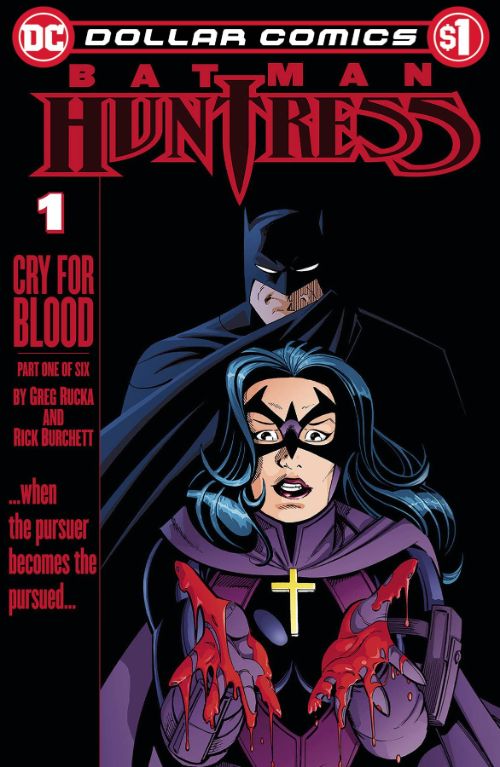 BATMAN/HUNTRESS: CRY FOR BLOOD#1
