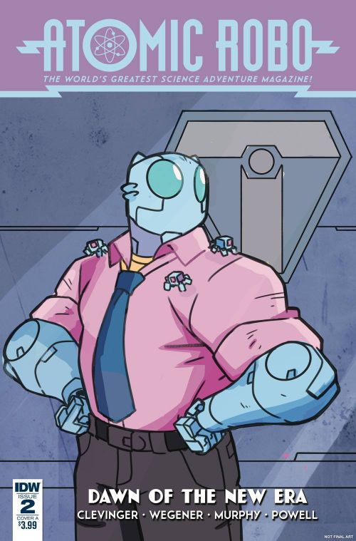 ATOMIC ROBO AND THE DAWN OF A NEW ERA#2