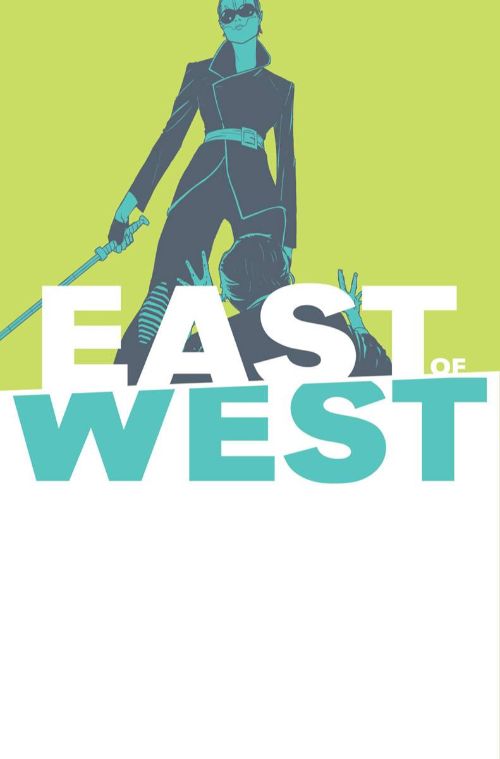 EAST OF WEST#40
