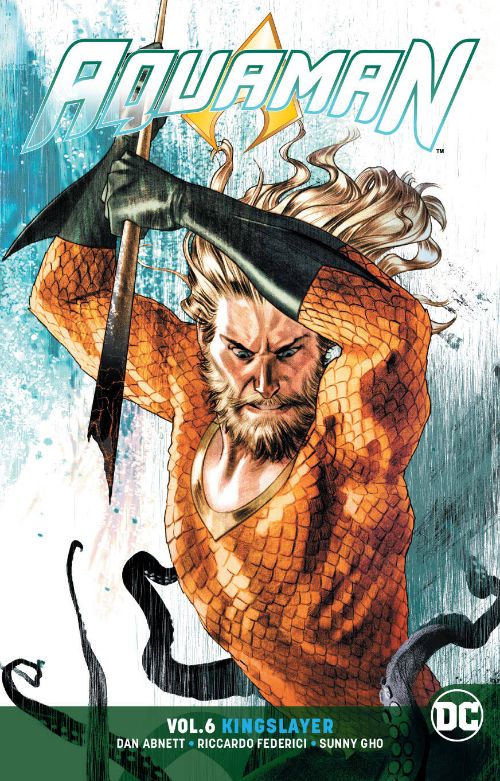 AQUAMANVOL 06: KINGSLAYER