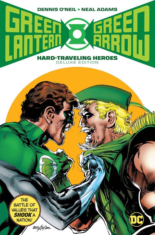 GREEN LANTERN/GREEN ARROW: HARD-TRAVELING HEROES DELUXE EDITION
