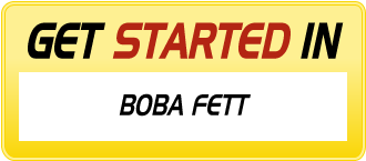 Get Started In BOBA FETT