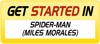 Get Started In SPIDER-MAN (MILES MORALES)