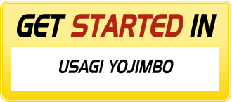 Get Started in USAGI YOJIMBO